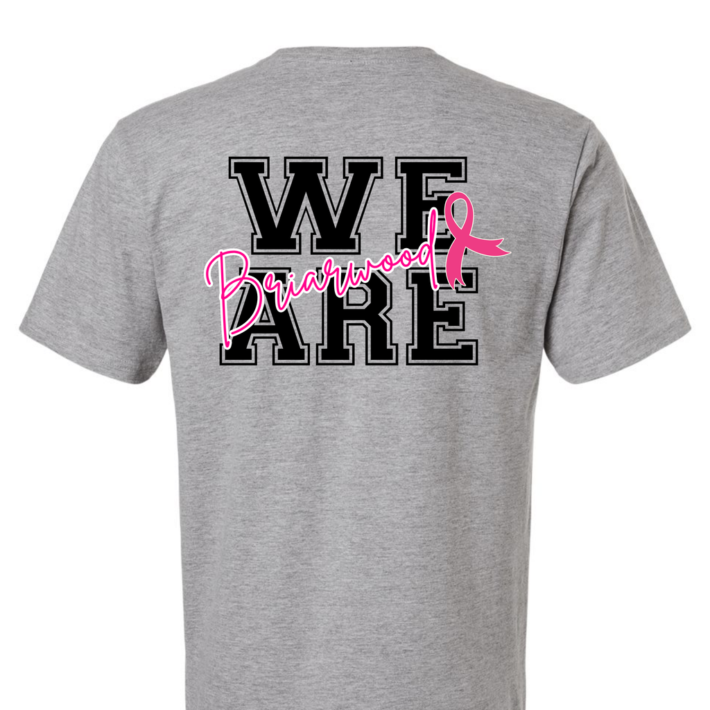 WE ARE BRIARWOOD (Pink Out)